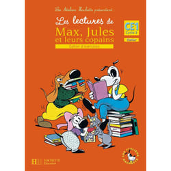 Les Ateliers Hachette Les lectures de Max, Jules et leurs copains CE1 - Cahier d'exercices - Ed.2008