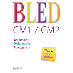 Bled CM1/CM2 - Livre de l'élève - Ed.2008