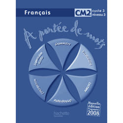 A portée de mots - Français CM2 - Guide pédagogique - Ed.2009