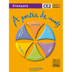 A portée de mots - Français CE2 - Livre de l'élève - Ed.2009