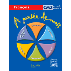 ISBN A portée de mots - Français CM2 - Livre de l'élève - Ed.2009, Éducatif, Français, 240 pages