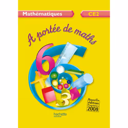 ISBN A portée de maths CE2 - Livre de l'élève - Ed.2009, Éducatif, Français, 144 pages