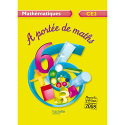 A portée de maths CE2 - Livre de l'élève - Ed.2009