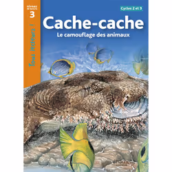 ISBN Cache-Cache - Le camouflage des animaux Niveau 3 - Tous lecteurs ! - Ed.2010, Éducatif, Français, 32 pages