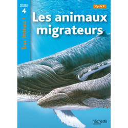 Les animaux migrateurs Niveau 4 - Tous lecteurs ! - Ed.2010