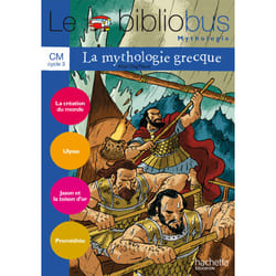 Le Bibliobus N° 31 CM - La Mythologie grecque - Livre de l'élève - Ed.2010