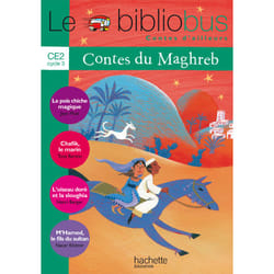 Le Bibliobus N° 30 CE2 - Contes du Maghreb - Livre de l'élève - Ed.2010