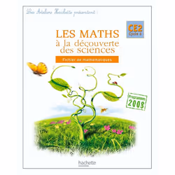 ISBN Les Ateliers Hachette Les Maths à la découverte des sciences CE2 - Fichier de l'élève - Ed.2010, Éducatif, Français, 192 ...