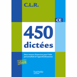 ISBN CLR 450 dictées CM - Corrigés - Ed.2010, Éducatif, Français, 64 pages