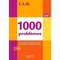 ISBN CLR 1000 problèmes CM - Corrigés - Ed.2010, Éducatif, Français, 128 pages