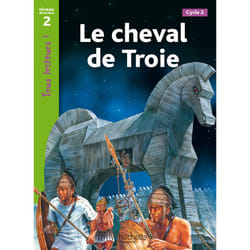 LE CHEVAL DE TROIE. NIVEAU 2, CYCLE 2, Odgers Sally Farrell