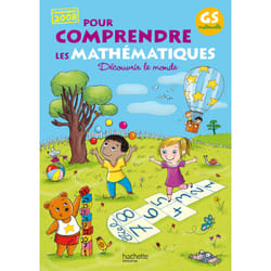 Pour comprendre les mathématiques Grande Section - Fichier de l'élève - Ed.2011