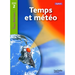 ISBN Temps et météo Niveau 2 - Tous lecteurs ! - Ed.2011, Éducatif, Français, 32 pages