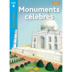 Monuments célèbres Niveau 4 - Tous lecteurs ! - Livre élève