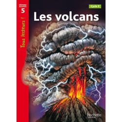 Volcans Niveau 5 - Tous lecteurs ! - Livre élève