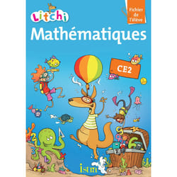 Litchi Mathématiques CE2 - Fichier élève