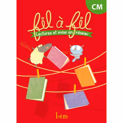 ISBN Lecture CM - Collection Fil à Fil - Livre élève - Ed. 2014, Éducatif, Français, 160 pages