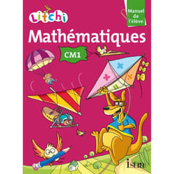 Litchi Mathématiques CM1 - Manuel élève