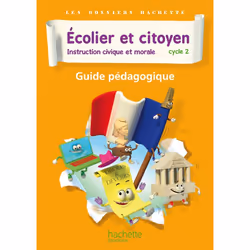ISBN Dossiers Hachette Instruction Civique et Morale Cycle 2 Ecolier et citoyen - Guide pédago - Ed 2012, Éducatif, Français, ...