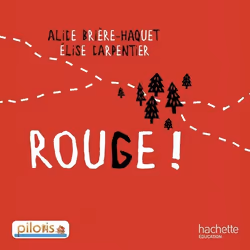 ISBN Lecture CP - Collection Pilotis - Album 4 Rouge ! - Edition 2013, Éducatif, Français, 44 pages