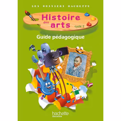 ISBN Les Dossiers Hachette Histoire Cycle 2 - Histoire des Arts - Guide + photofiches - Ed. 2013, Éducatif, Français, 64 page ...