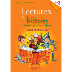 ISBN Lectures thématiques Histoire Cycle 3 - Moyen Âge, Temps modernes - Guide pédagogique - Ed. 2013