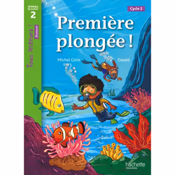 ISBN Première plongée ! Niveau 2 - Tous lecteurs ! Roman - Livre élève - Ed. 2013, Éducatif, Français, 24 pages