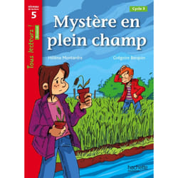 Mystère en plein champ Niveau 5 - Tous lecteurs ! Roman - Livre élève