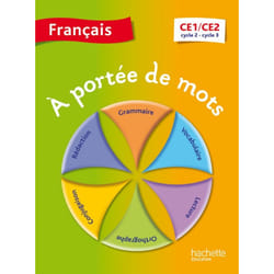 A portée de mots - Français CE1-CE2 - Livre élève - Ed. 2014 (Cartonné)