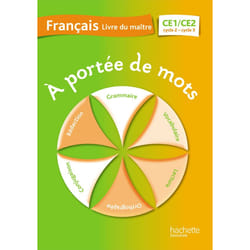 A portée de mots - Français CE1-CE2 - Guide pédagogique - Ed. 2014 (Broché)