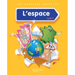 ISBN Les Dossiers Hachette Découverte du monde Cycle 2 - L'espace - Livre élève - Ed. 2014, Éducatif, Français, 64 pages