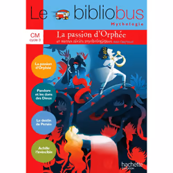ISBN Le Bibliobus N° 37 CM - La passion d'Orphée et autres récits - Livre élève - Ed. 2014, Éducatif, Français, 144 pages