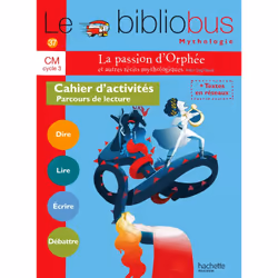 ISBN Le Bibliobus N° 37 CM - La passion d'Orphée et autres récits - Cahier élève - Ed. 2014, Éducatif, Français, 64 pages