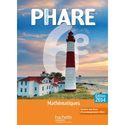 Phare Mathématiques 6e compact - Edition 2014 (Relié)