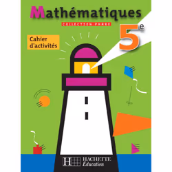 ISBN Phare Mathématiques 5e - Cahier d'activités - Edition 2006, Éducatif, Français, 64 pages