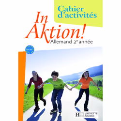 ISBN In Aktion palier 1 année 2 allemand (2008), Éducatif, Français, 144 pages