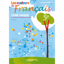 ISBN Les couleurs du Français 5e - Livre de l'élève - Edition 2010, Éducatif, Français, 352 pages