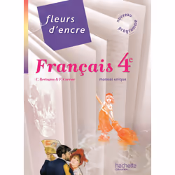 ISBN Fleurs d'encre - Français 4e - Livre élève format compact - Edition 2011, Éducatif, Français, 400 pages