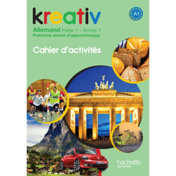 KREATIV ALLEMAND PALIER 1, ANNEE 1. CAHIER D'ACTIVITES, EDITION 2013, Goldmann Katrin