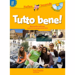 ISBN Tutto bene! 2de - Italien - Livre de l'élève avec CD audio inclus - Nouvelle édition 2010, Éducatif, Français, 192 pages