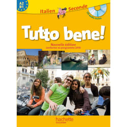 Tutto bene! 2de - Italien - Livre de l'élève avec CD audio inclus - Nouvelle