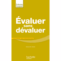 ISBN Evaluer sans dévaluer, Éducatif, Français, 176 pages