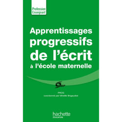 Apprentissages progressifs de l'écrit à la maternelle