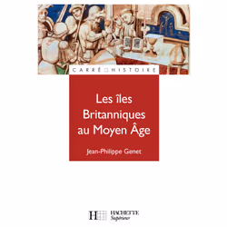 ISBN Les îles Britanniques au Moyen Âge (1485-1783), Éducatif, Français, 304 pages