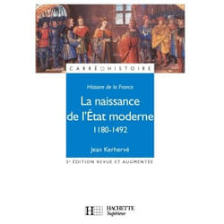La naissance de l'Etat moderne 1180-1492 (Broché)