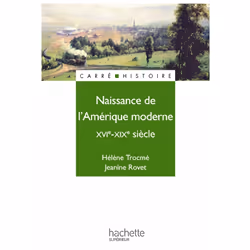 ISBN Naissance de l'Amérique moderne XVIe-XIXe siècle, Éducatif, Français, 256 pages
