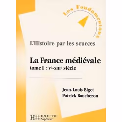 ISBN La France médiévale VIe-XIIe siècle, Éducatif, Français, 160 pages