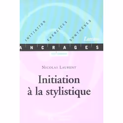 ISBN Initiation A La Stylistique, histoire, Français