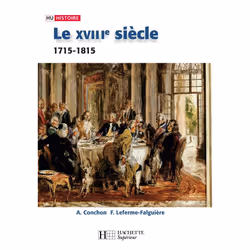 ISBN Le XVIIIe siècle - 1740-1820, Éducatif, Français, 352 pages