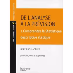 ISBN De L'Analyse A La Prevision 1. Comprendre La Statistique Descriptive Statique, Business & finance, Français, Livre broch ...